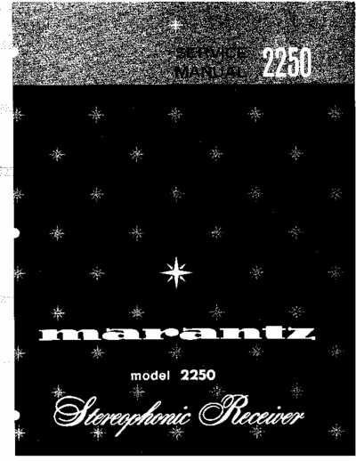 Marantz 2250 Complete 42 page service manual for Marantz model # 2250 stereophonic receiver.