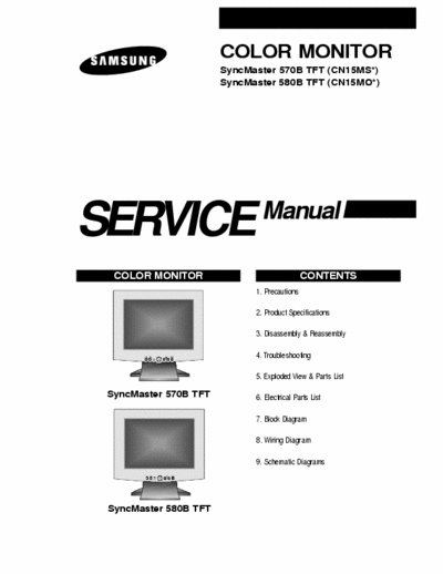 Samsung SyncMaster 570B TFT SyncMaster 570B TFT (CN15MS*)
SyncMaster 580B TFT (CN15MO*)
Service Manual