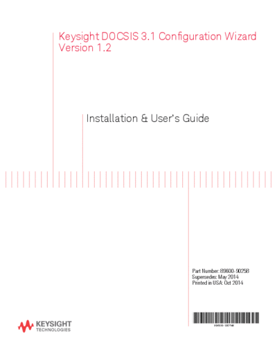 Agilent 89600-90258 DOCSIS 3.1 Configuration Wizard Installation & User 2527s Guide [15]  Agilent 89600-90258 DOCSIS 3.1 Configuration Wizard Installation & User_2527s Guide [15].pdf