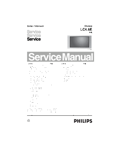 Philips lc46e 203  Philips LCD TV  (and TPV schematics) LC4.6E aa  Miravision lc46e_203.pdf